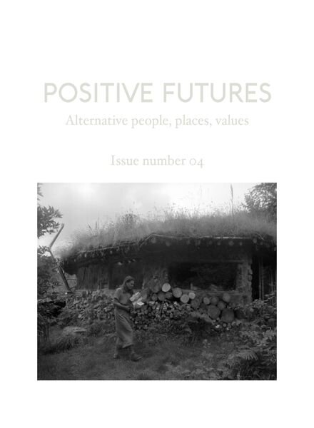 Positive Futures Magazine — September 2021