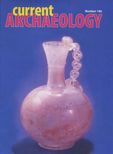 Current Archaeology – Issue 186