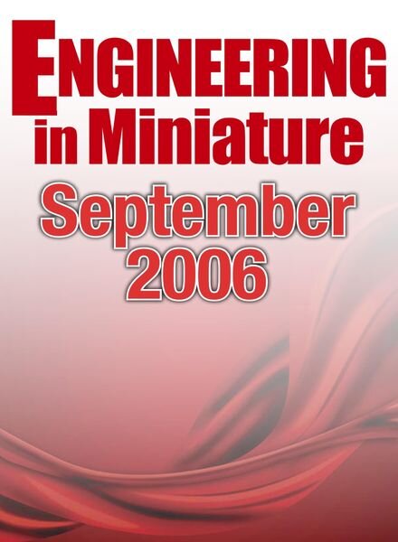 Engineering in Miniature — September 2006