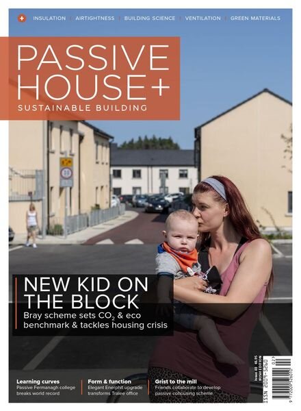 Passive House+ — Issue 40 2022 (Irish Edition)