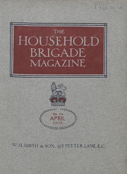 The Guards Magazine – April 1908