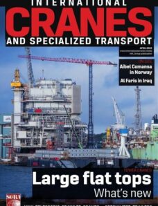 Int Cranes & Specialized Transport – April 2022