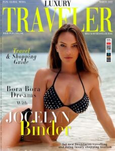 Luxury Traveler Magazine – March 2022