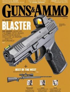 Guns & Ammo – June 2022