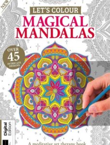 Let’s Colour – Magical Mandalas – 3rd Edition 2022