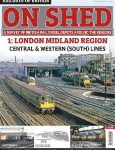 Railways of Britain – On Shed n.1 London Midland Region – February 2018