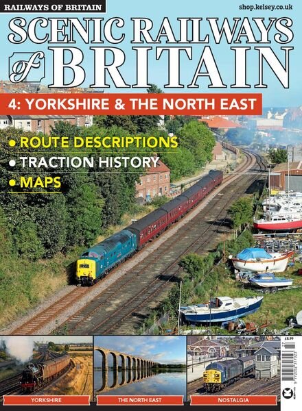 Railways of Britain — Scenic Railways of Britain n.4 Yorkshire & the North East — October 2021