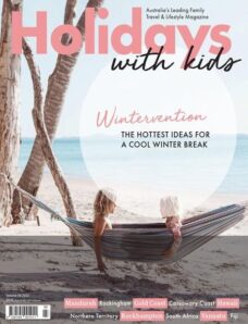 Holidays With Kids – Volume 69 – 14 July 2022
