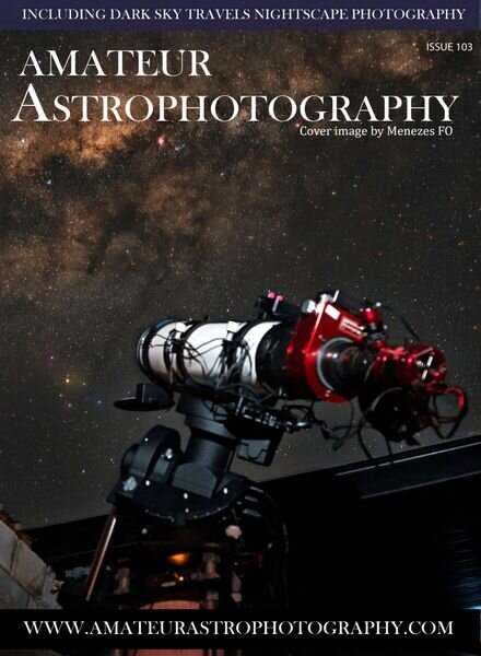 Amateur Astrophotography — Issue 103 2022
