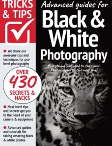 Black & White Photography Tricks and Tips – August 2022