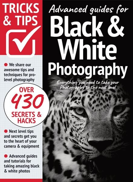 Black & White Photography Tricks and Tips — August 2022
