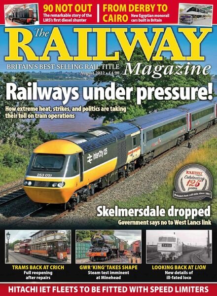 The Railway Magazine – August 2022