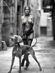 NUDE Magazine – Issue 32 Wild Issue – September 2022