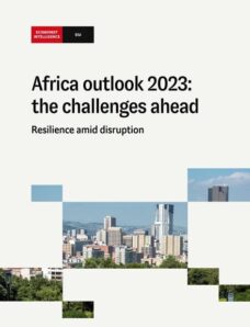 The Economist Intelligence Unit – Africa outlook 2023 the challenges ahead 2022