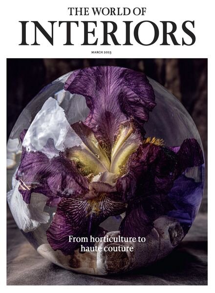The World of Interiors — March 2023