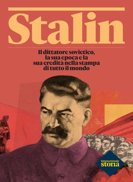 Internazionale Storia — Stalin — Marzo 2023