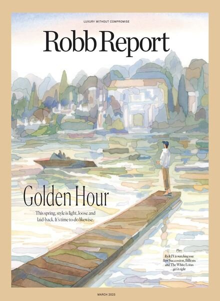 Robb Report USA — March 2023