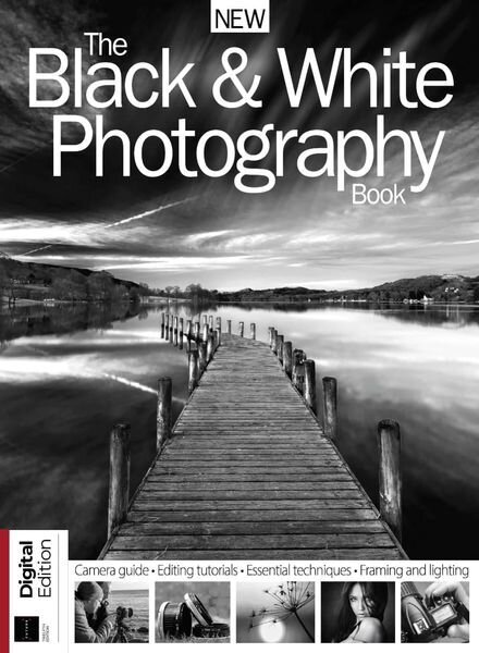 The Black & White Photography Book — March 2023