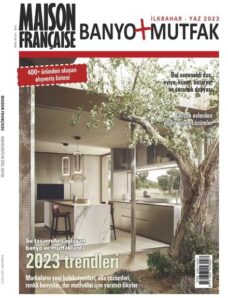 Maison Francaise Banyo + Mutfak – Mayis 2023