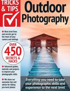 Outdoor Photography Tricks and Tips – May 2023