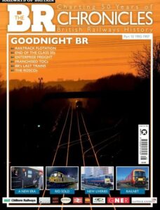 Railways of Britain – The BR Chronicles 10 1993-1997 – August 2022