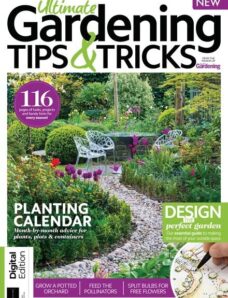 Ultimate Gardening Tips & Tricks – 1st Edition – September 2023