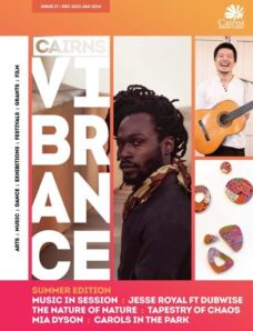 Cairns Vibrance — Issue 17 — December 2023 — January 2024