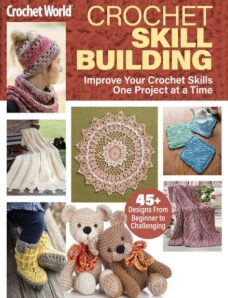 Crochet World Specials – Crochet Skill Building – November 2023