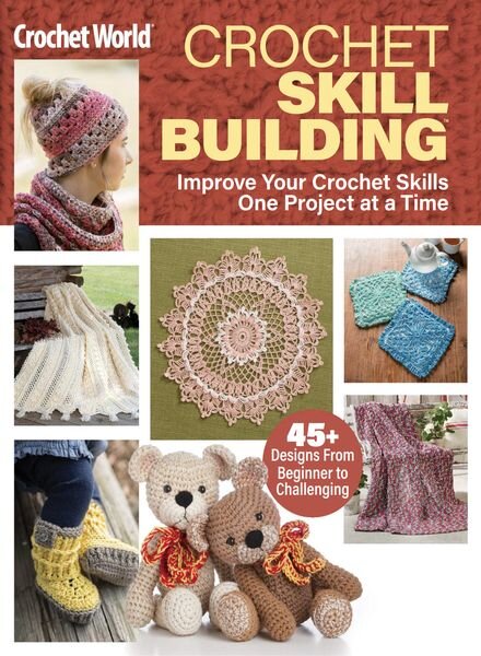 Crochet World Specials — Crochet Skill Building — November 2023