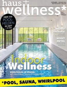 Haus+Wellness — November-Dezember 2023