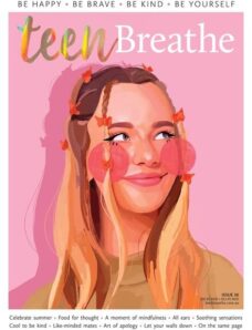Teen Breathe Australia – Issue 36 – November 2023