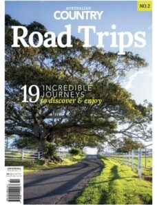 Australian Country Road Trips – Issue 2 2023