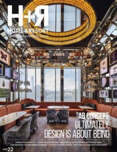 H+R Hotel & Resort Trendsetting Hospitality Design – Issue 22 2023