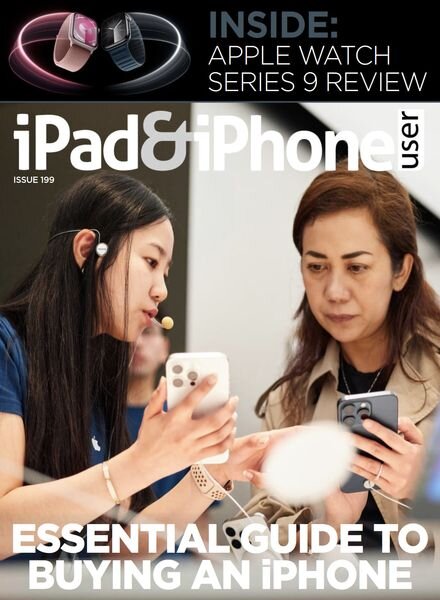 iPad & iPhone User — Issue 199 — December 2023