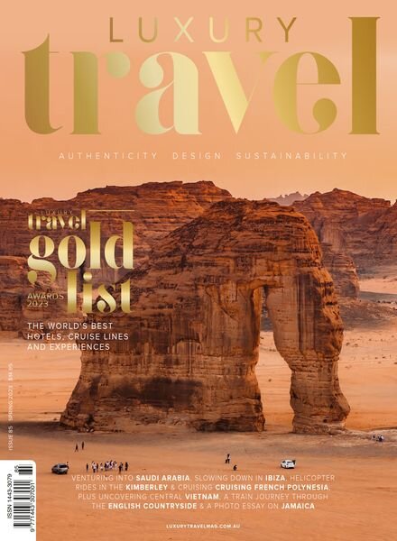 Luxury Travel Magazine — Issue 85 Spring 2023