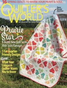 Quilter’s World – Spring 2024