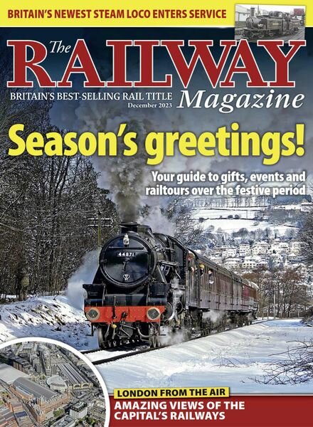 The Railway Magazine — December 2023