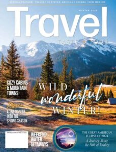 Travel Taste and Tour — Winter 2023