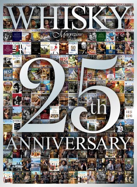 Whisky Magazine — Issue 196 — 25th Anniversary Issue 2023