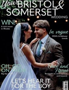Your Bristol & Somerset Wedding – December 2023 – January 2024