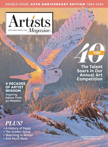 Artists Magazine — 40th Anniversary Double Issue — 3 January 2024