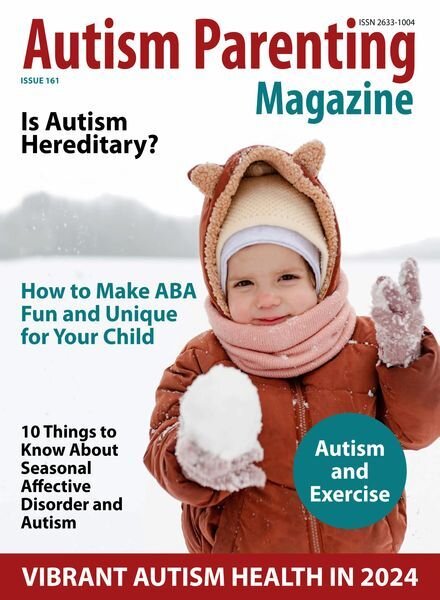 Autism Parenting — Issue 161 — January 2024