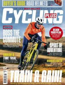 Cycling Plus UK – March 2024