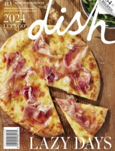 Dish – Issue 113 – February-March 2024
