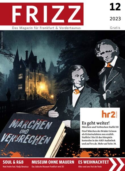 FRIZZ Das Magazin fur Frankfurt & Vordertaunus — Dezember 2023