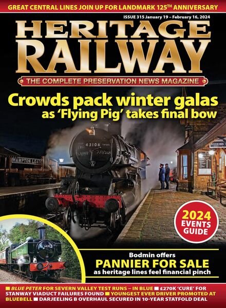 Heritage Railway — Issue 315 — 19 January 2024