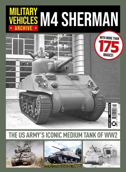 Military Vehicles Archive – Issue 5 M4 Sherman – 26 January 2024