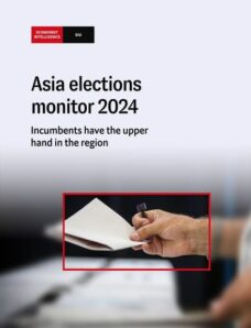 The Economist Intelligence Unit — Asia elections monitor 2024