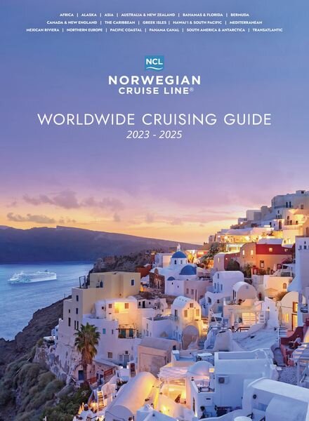 Worldwide Cruising Guide 2023 — 2025