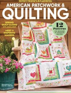 American Patchwork & Quilting – April 2024